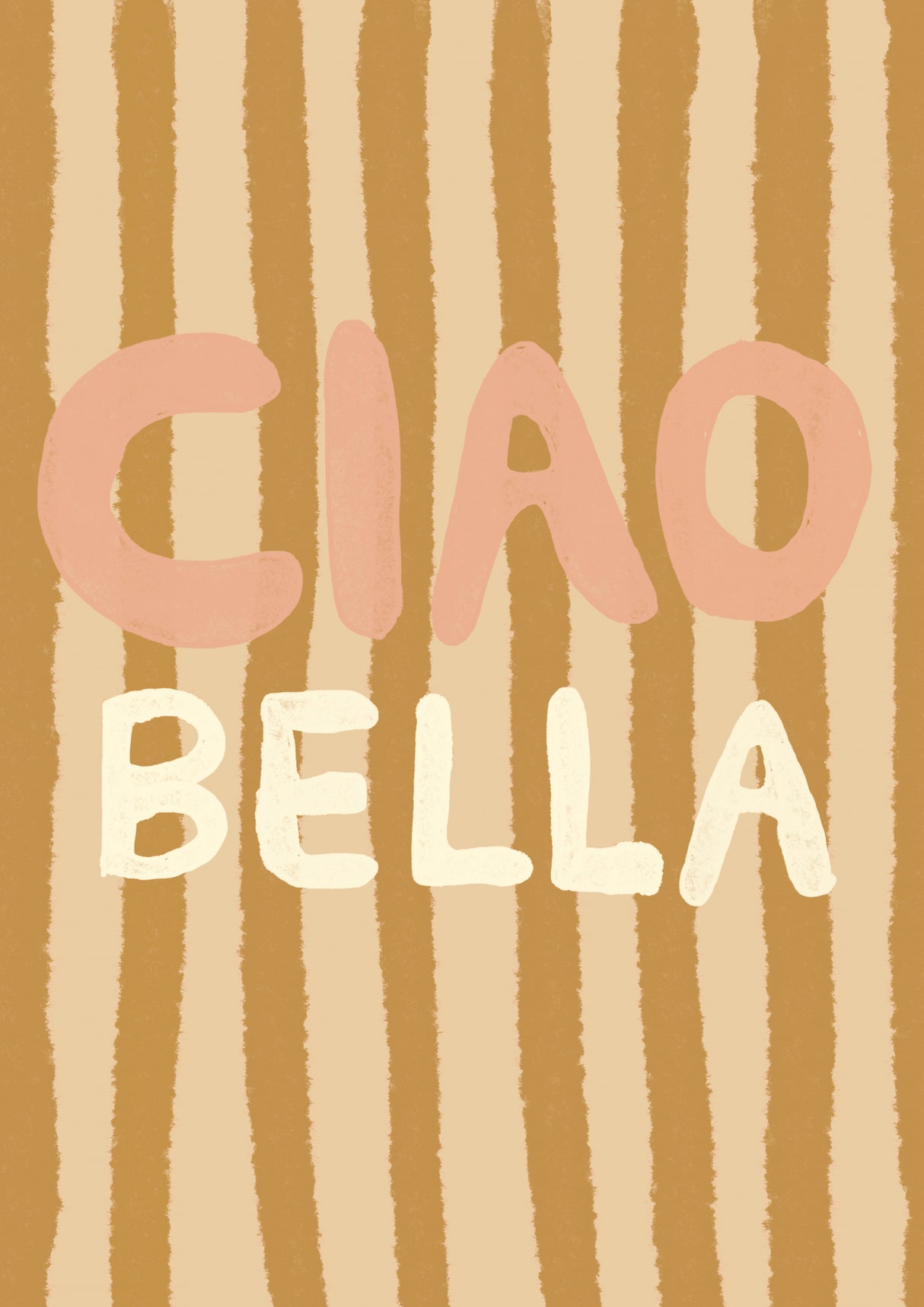 CIAO BELLA III Poster och Canvastavla