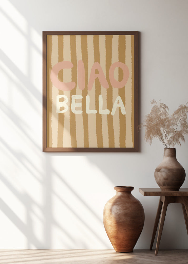 CIAO BELLA III Poster och Canvastavla