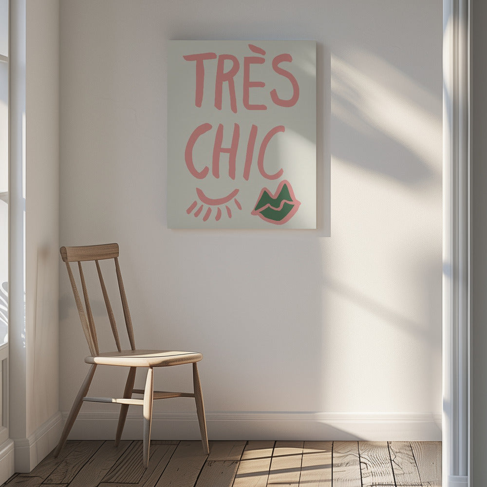 Tres Chic Poster och Canvastavla