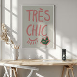 Tres Chic Poster och Canvastavla