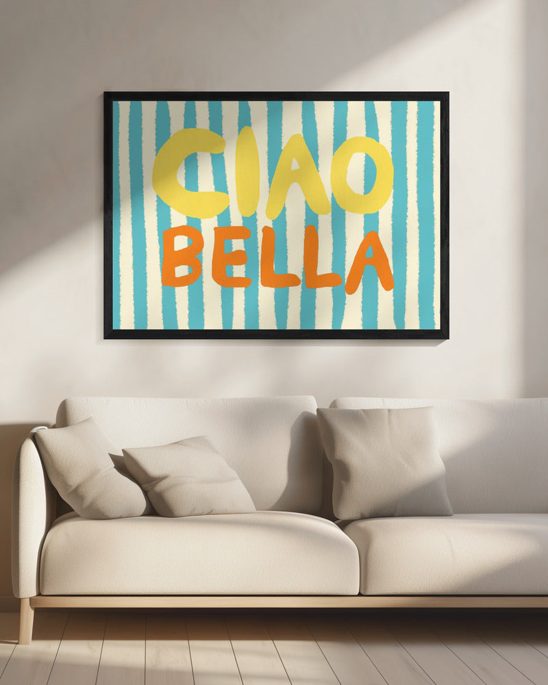 Ciao Bella V Poster och Canvastavla