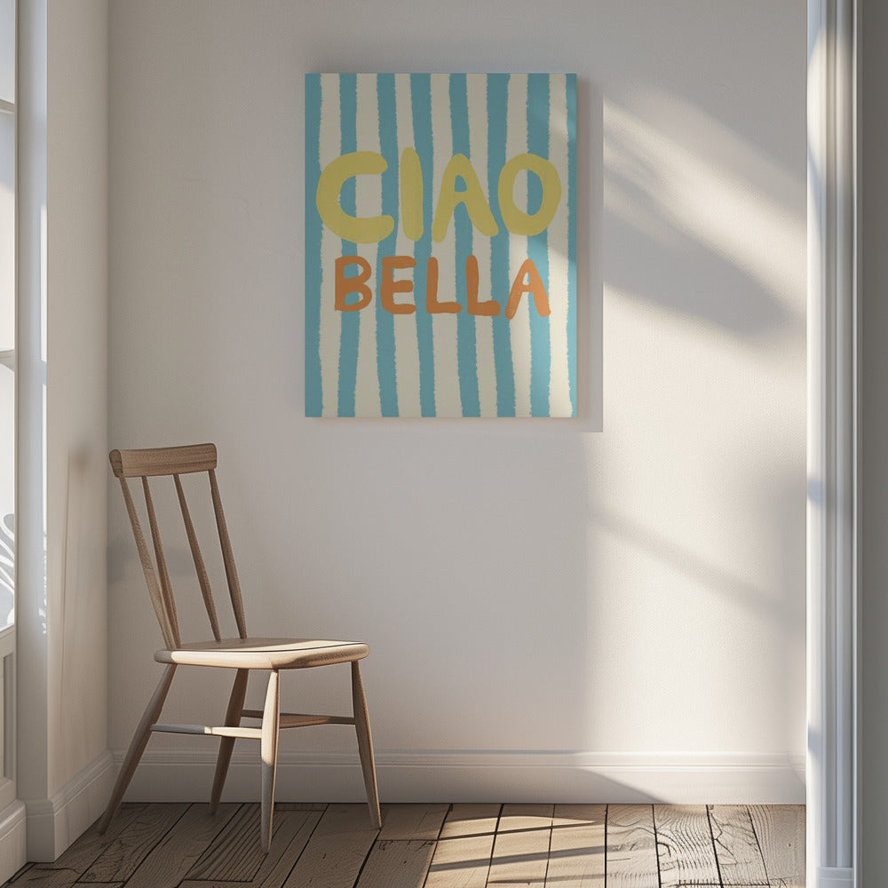 Ciao Bella IV Poster och Canvastavla