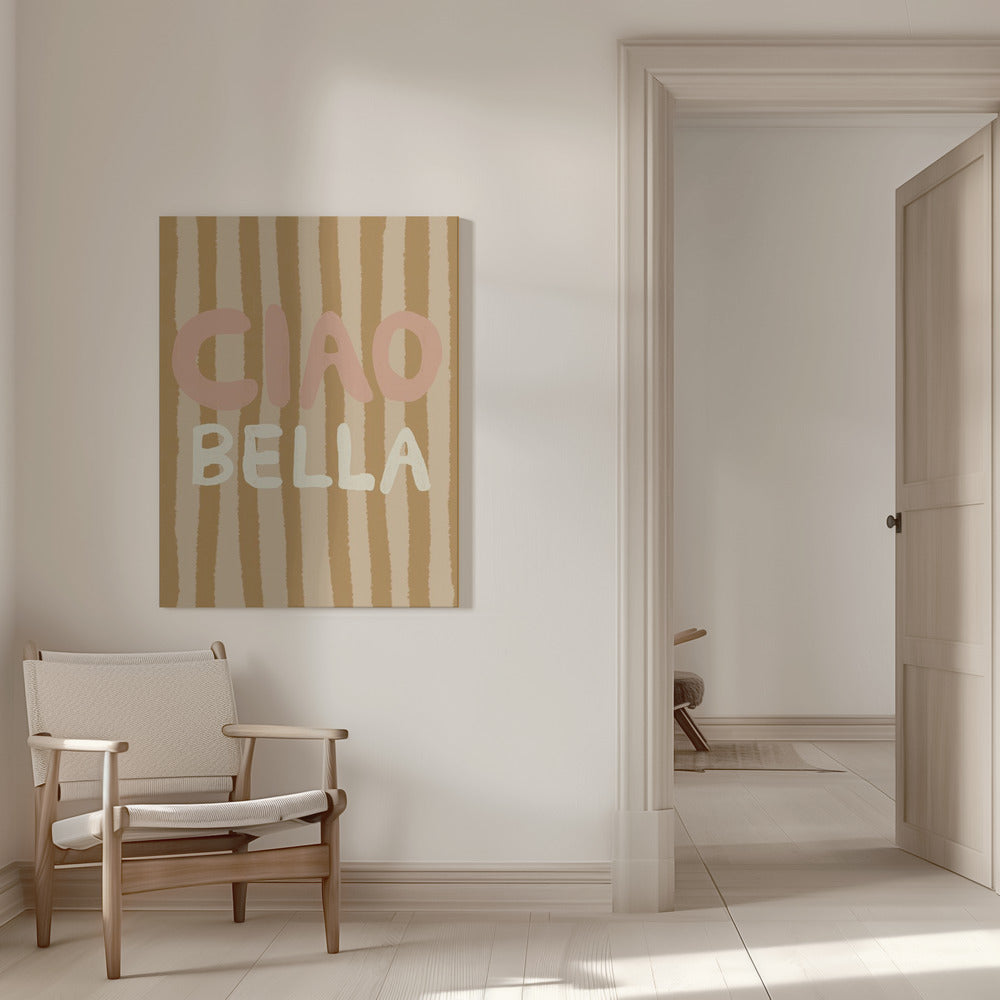 CIAO BELLA III Poster och Canvastavla