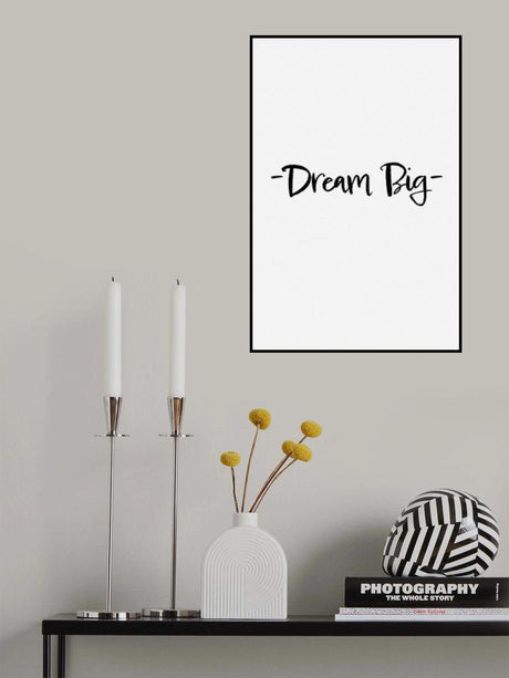 Dream Big Poster och Canvastavla